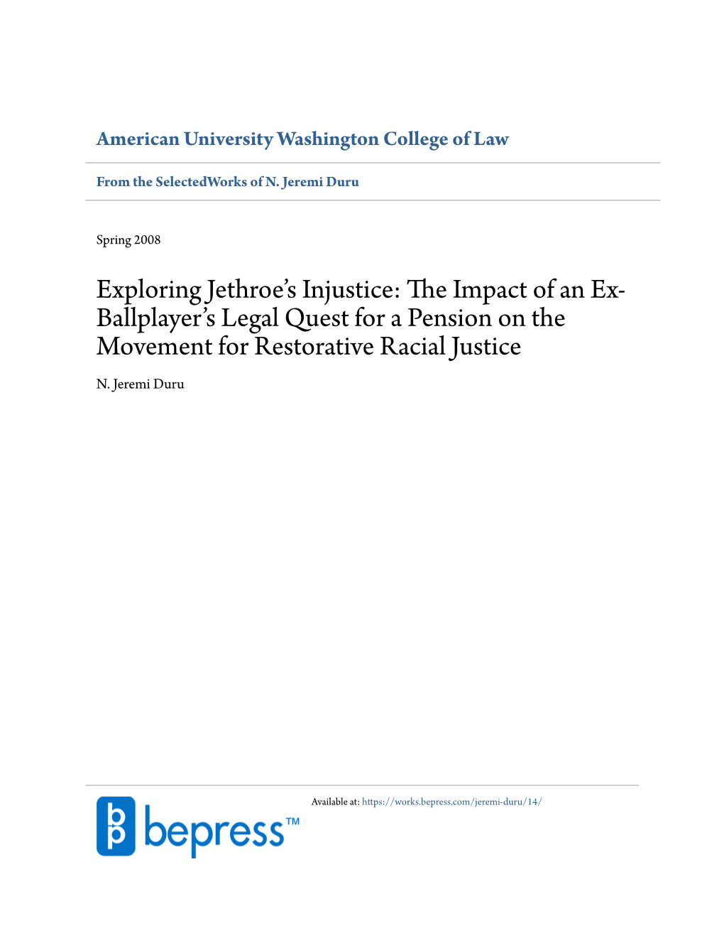 Exploring Jethroe's Injustice: the Impact of an Ex-Ballplayer's Legal Quest for a Pension on the Movement for Restorative Racial Justice