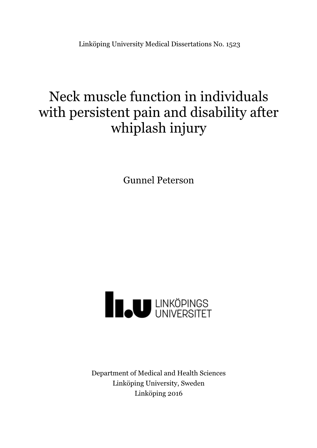 Neck Muscle Function in Individuals with Persistent Pain and Disability After Whiplash Injury