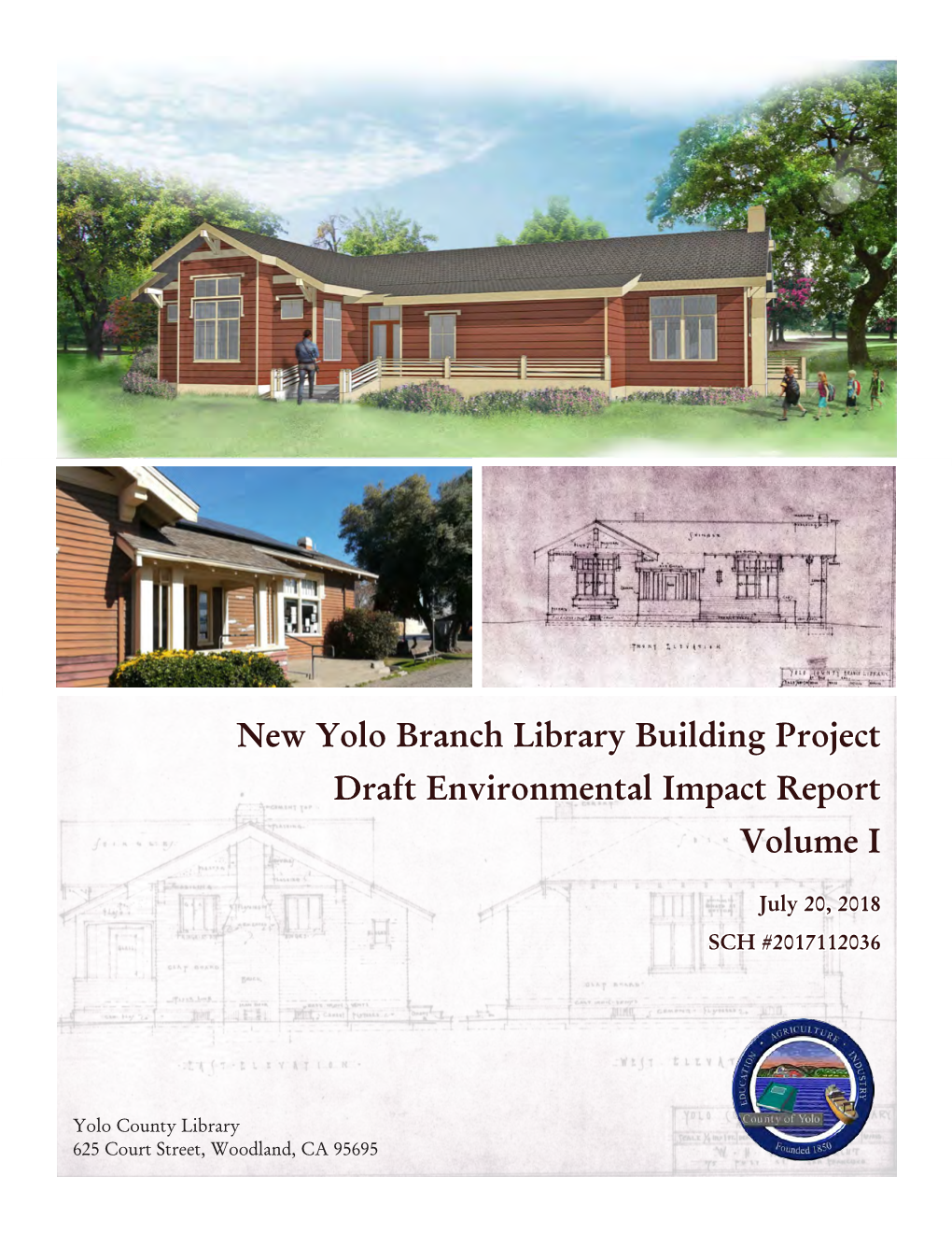 New Yolo Branch Library Building Project Draft Environmental Impact Report Volume I