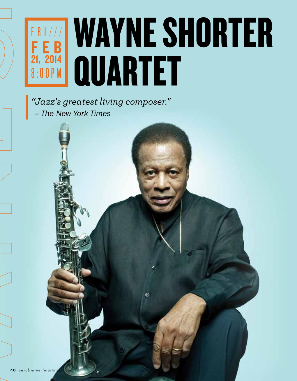 8:00PM Quartet “Jazz's Greatest Living Composer.