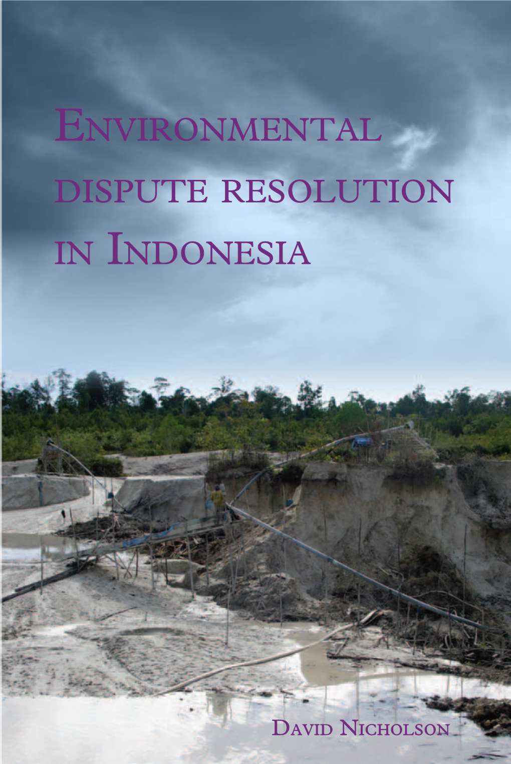 Environmental Dispute Resolution in Indonesia
