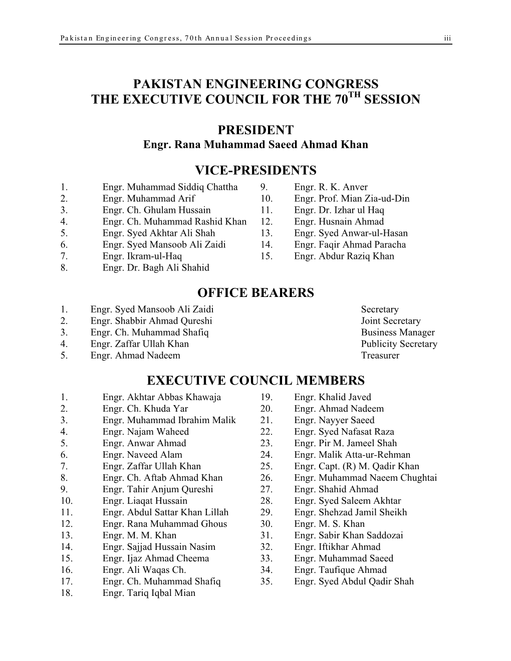 Pakistan Engineering Congress the Executive Council for the 70 Session President Vice-Presidents Office Bearers Executive Counc