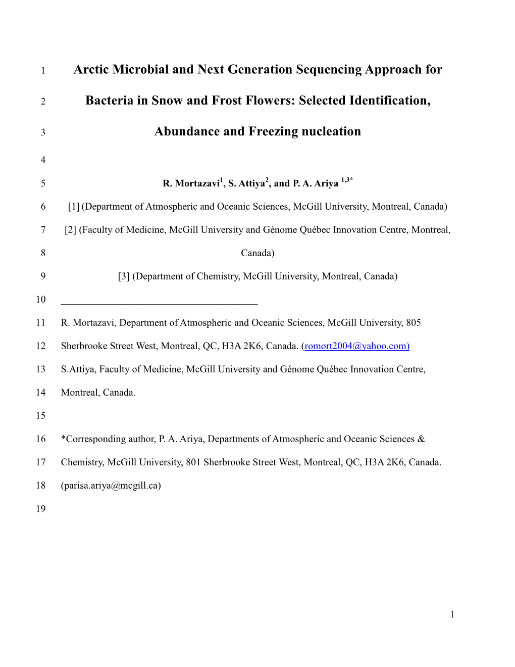 Bacteria in Snow and Frost Flowers: Selected Identification