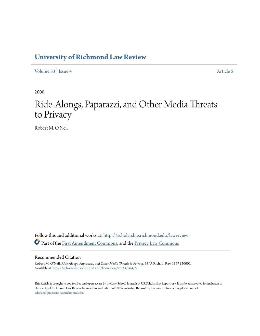 Ride-Alongs, Paparazzi, and Other Media Threats to Privacy Robert M