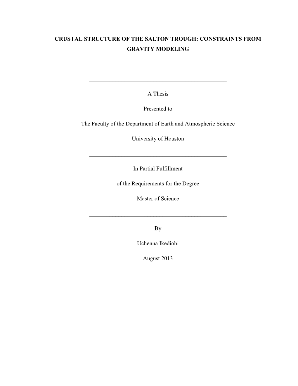 CRUSTAL STRUCTURE of the SALTON TROUGH: CONSTRAINTS from GRAVITY MODELING a Thes