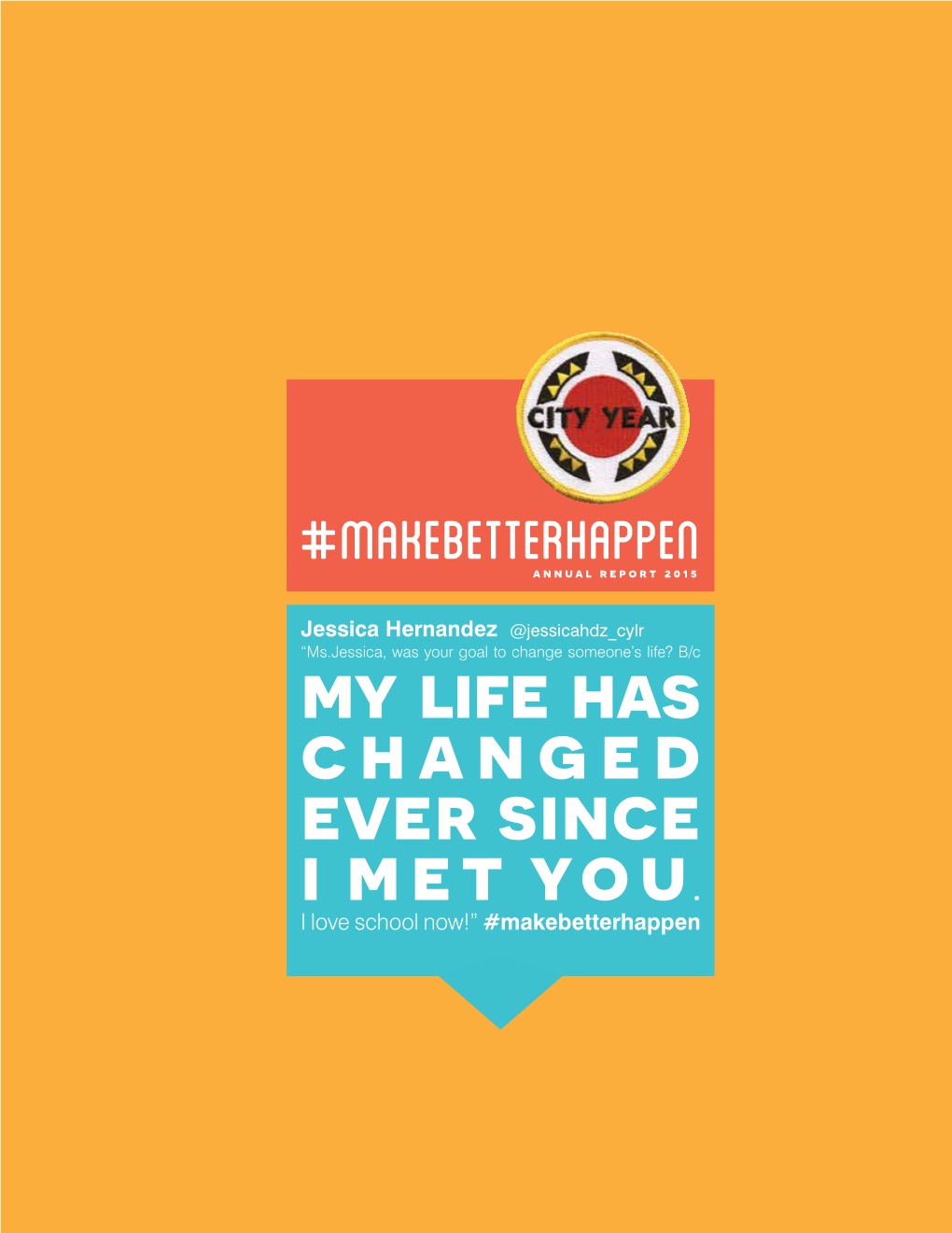 MAKEBETTERHAPPEN Annual Report 2015