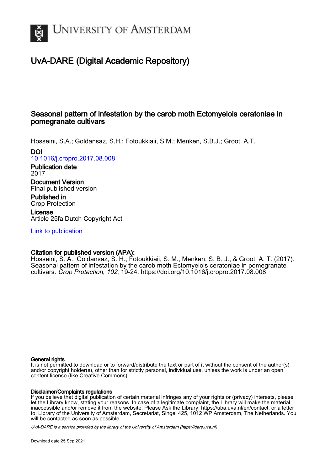 Seasonal Pattern of Infestation by the Carob Moth Ectomyelois Ceratoniae in Pomegranate Cultivars