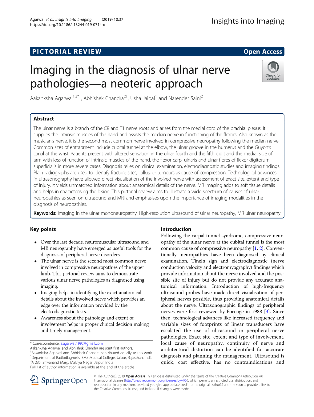 Imaging in the Diagnosis of Ulnar Nerve Pathologies—A Neoteric Approach Aakanksha Agarwal1,3*†, Abhishek Chandra2†, Usha Jaipal1 and Narender Saini2