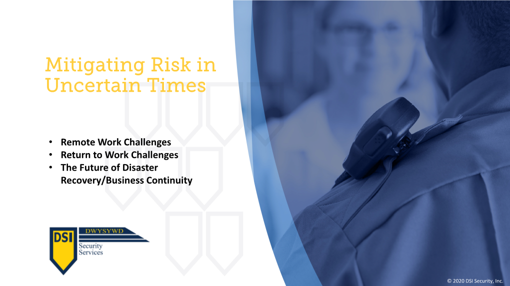 Mitigating Risk in Uncertain Times