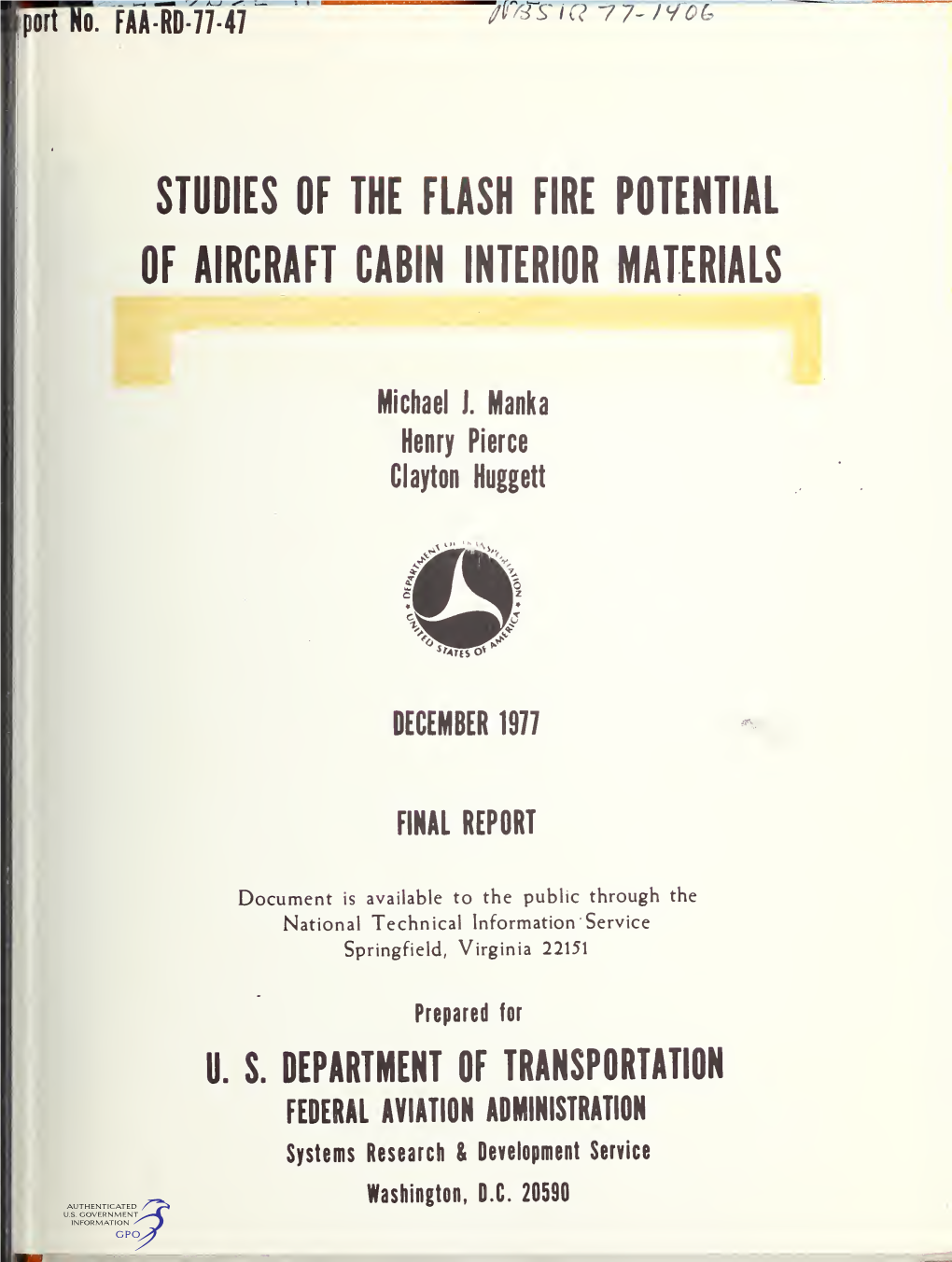 Studies Pf the Flash Fire Potential of Aircraft Cabin Interior Materials