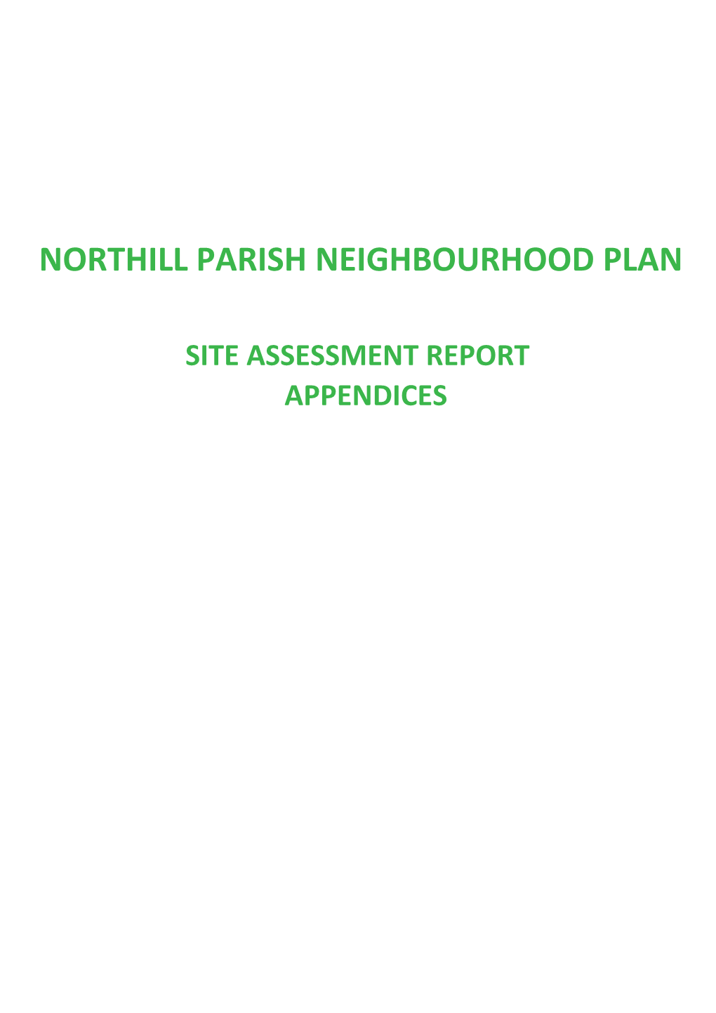 Northill Parish Neighbourhood Plan Site Assessment Report Appendices