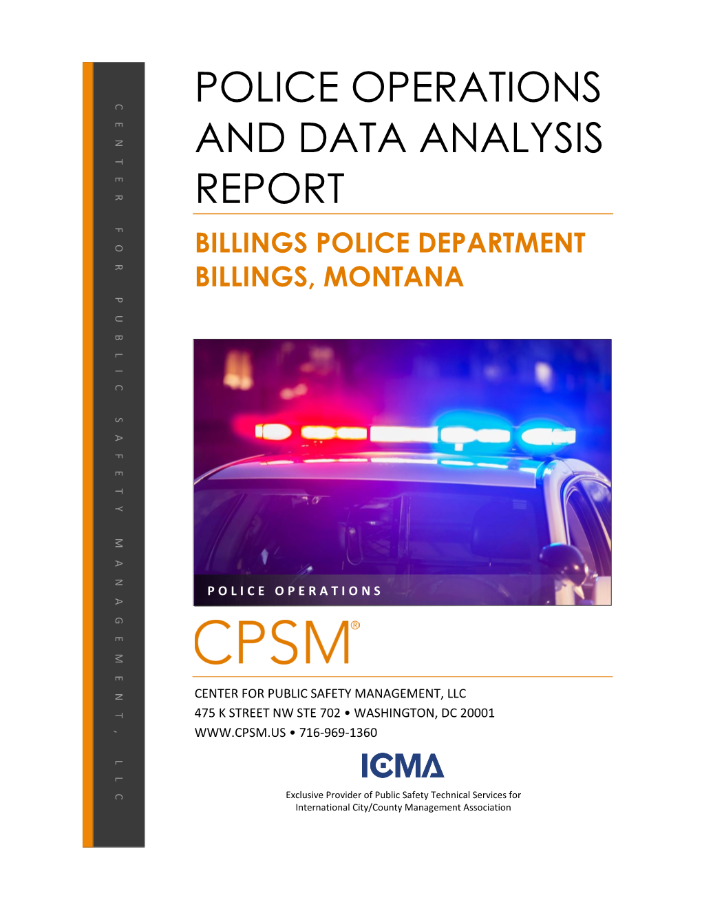 Police Operations and Data Analysis Report Billings Police Department Billings, Montana