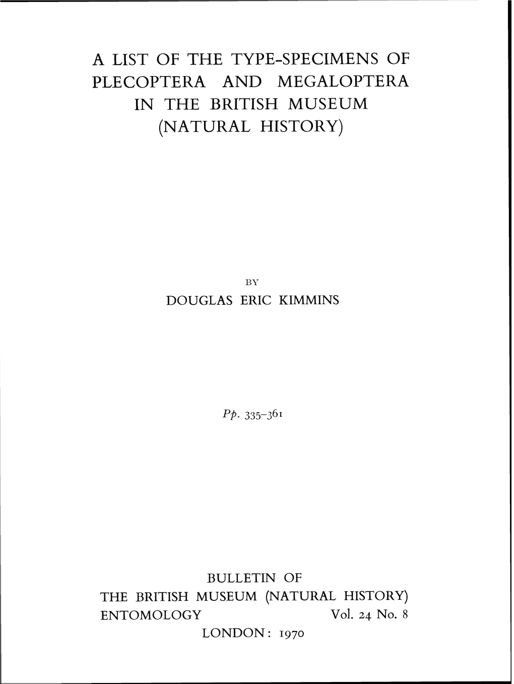 A List of the Type-Specimens of Plecoptera and Megaloptera in the British Museum (Natural History)