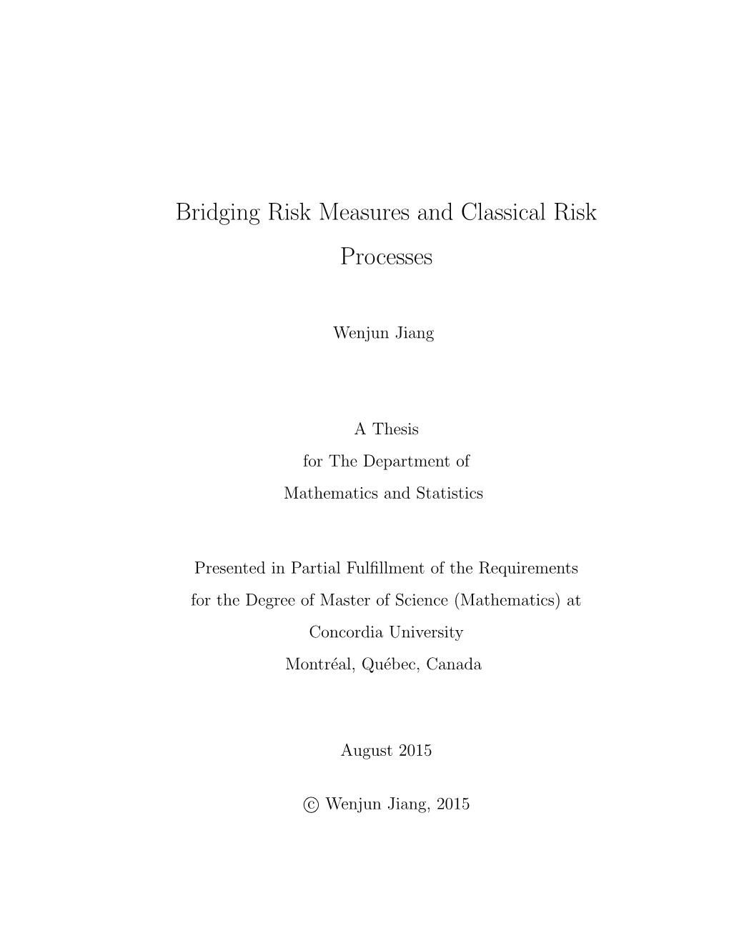 Bridging Risk Measures and Classical Risk Processes