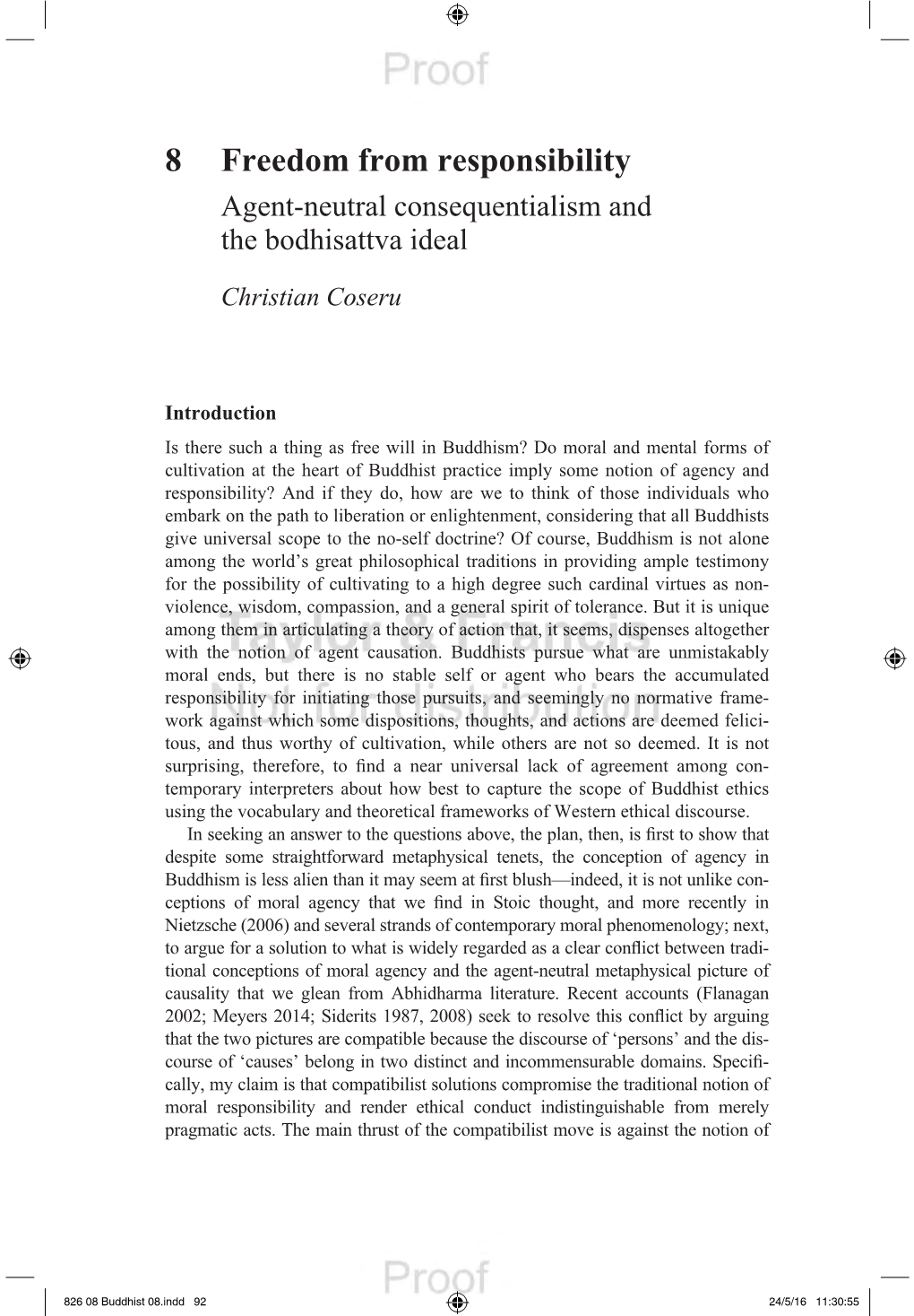 8 Freedom from Responsibility Agent- Neutral Consequentialism and the Bodhisattva Ideal