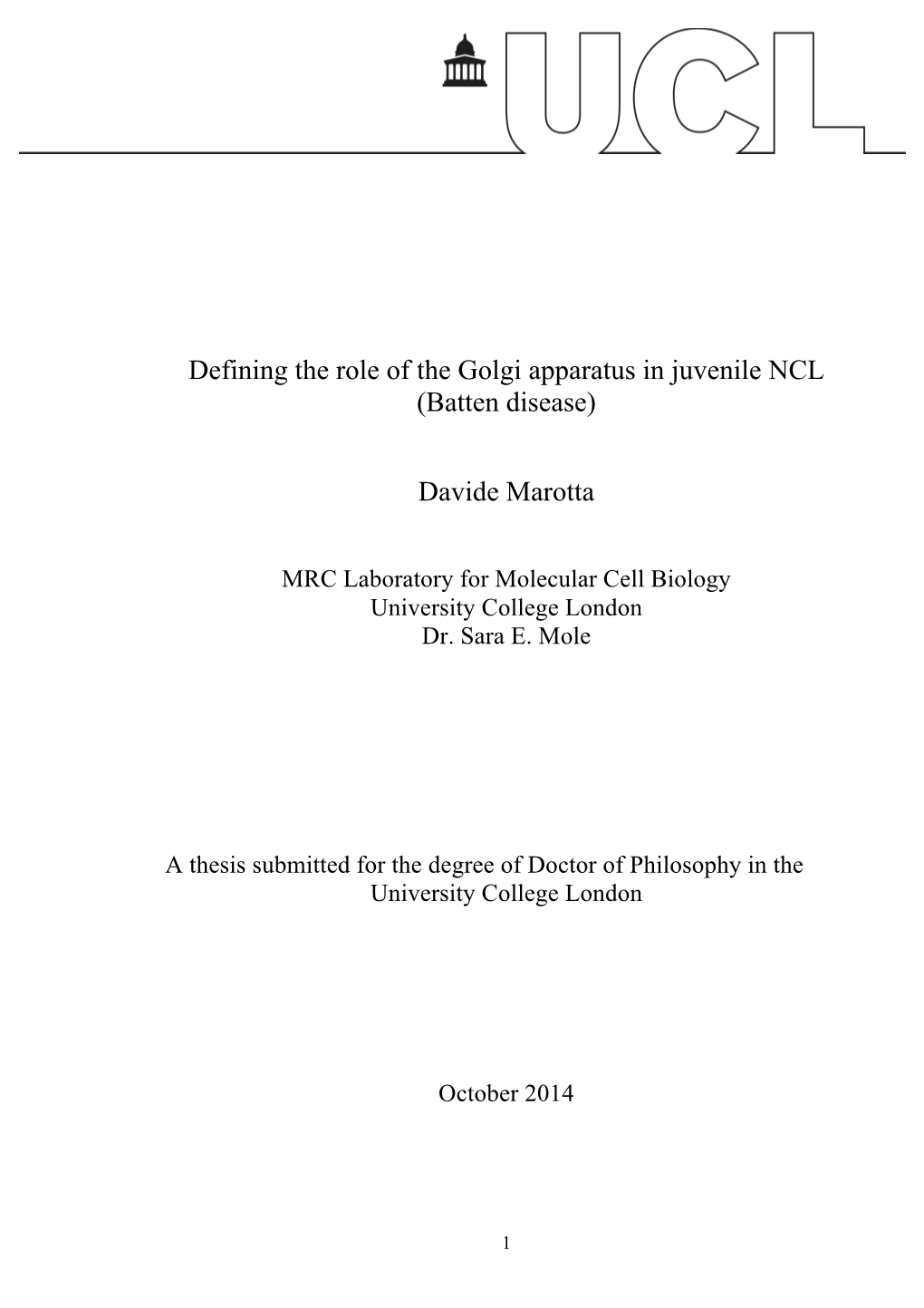Defining the Role of the Golgi Apparatus in Juvenile NCL (Batten Disease)