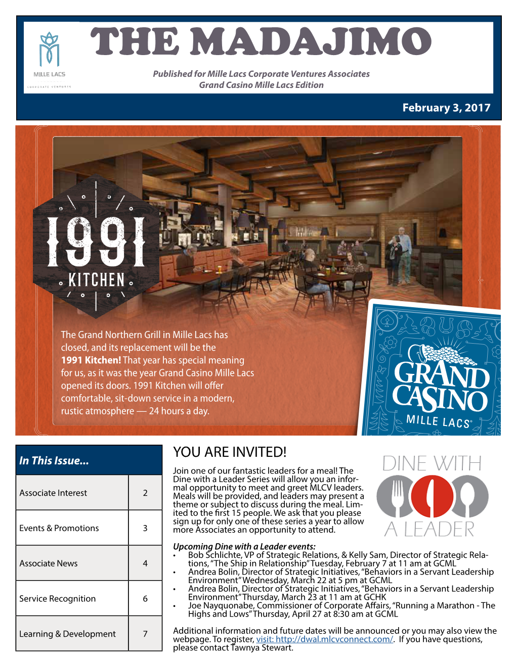 THE MADAJIMO Published for Mille Lacs Corporate Ventures Associates Grand Casino Mille Lacs Edition