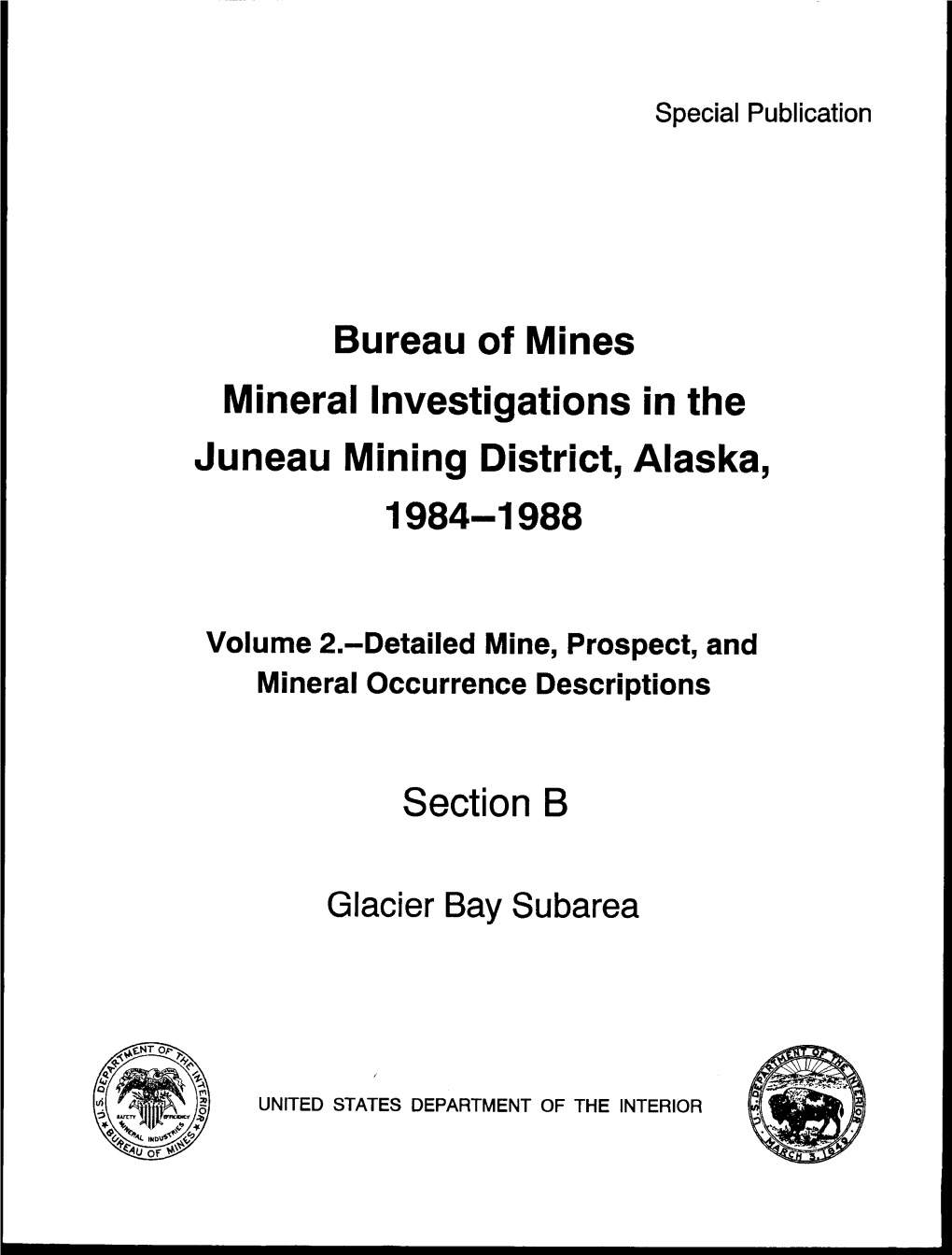 Juneau Mining District, Alaska, 1984-1988