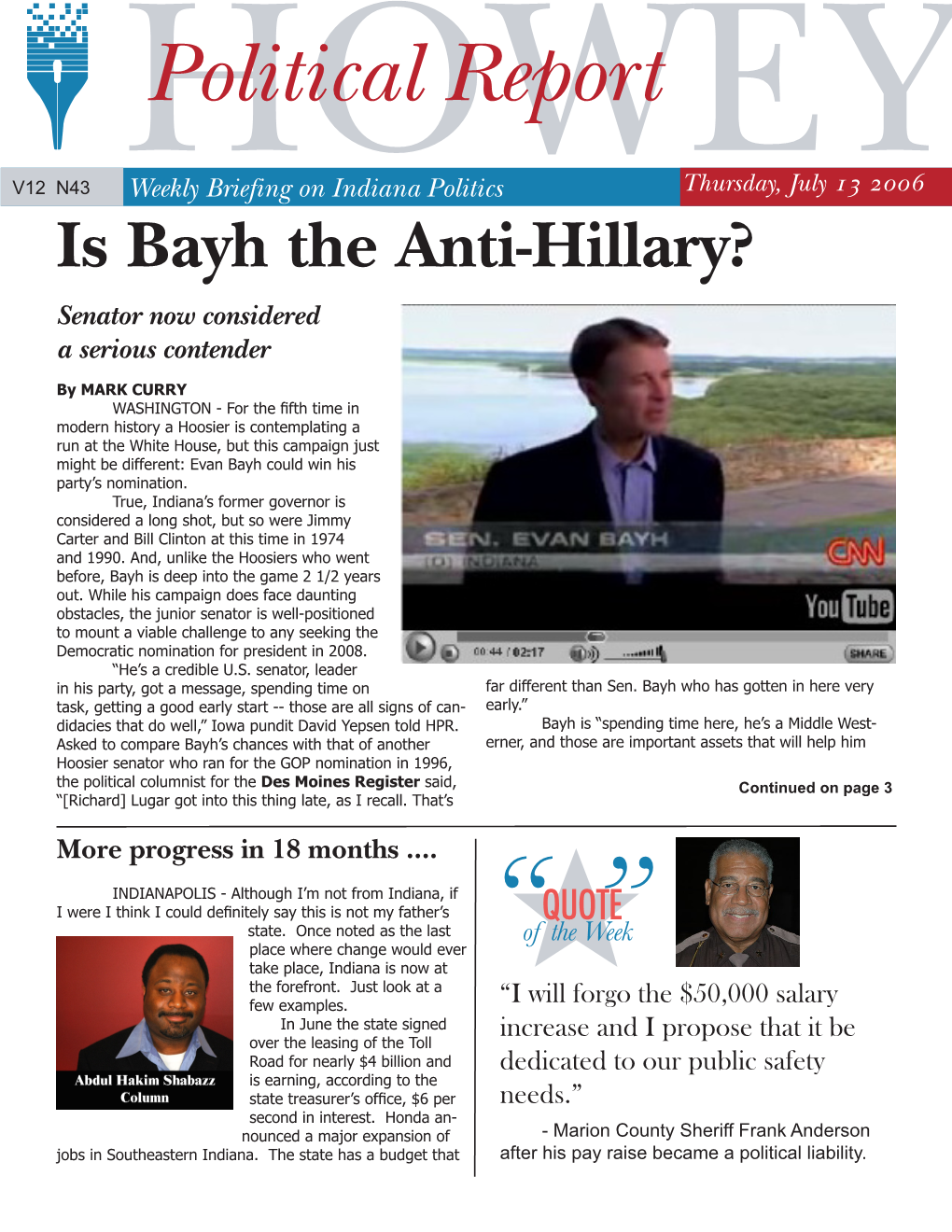 Is Bayh the Anti-Hillary? Senator Now Considered a Serious Contender