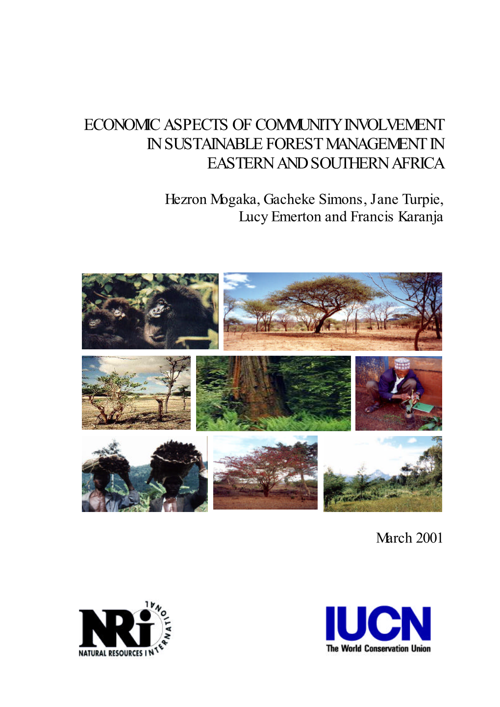 Economic Aspects of Community Involvement in Sustainable Forest Management in Eastern and Southern Africa