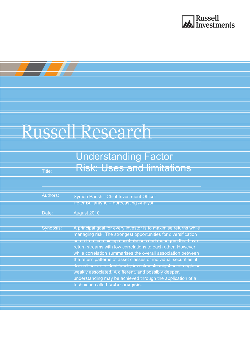 Understanding Factor Risk: Uses and Limitations