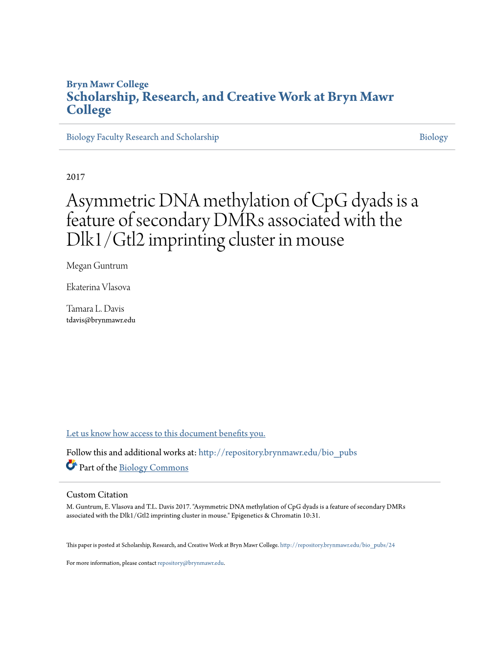 Asymmetric DNA Methylation of Cpg Dyads Is a Feature of Secondary Dmrs Associated with the Dlk1/Gtl2 Imprinting Cluster in Mouse Megan Guntrum