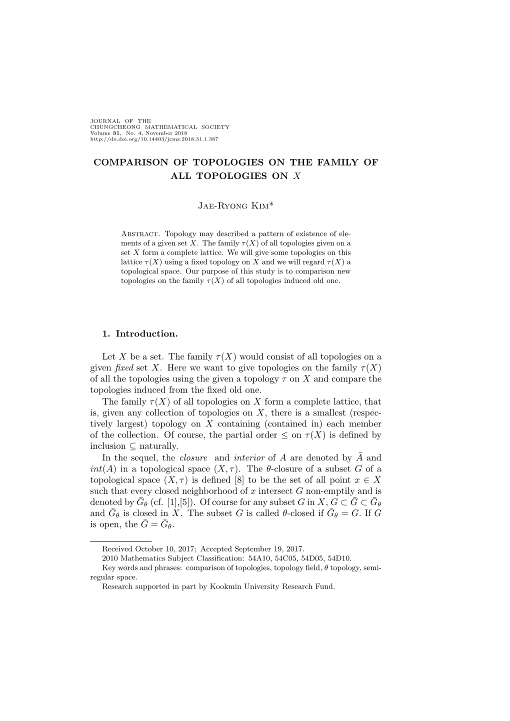 Comparison of Topologies on the Family of All Topologies on X