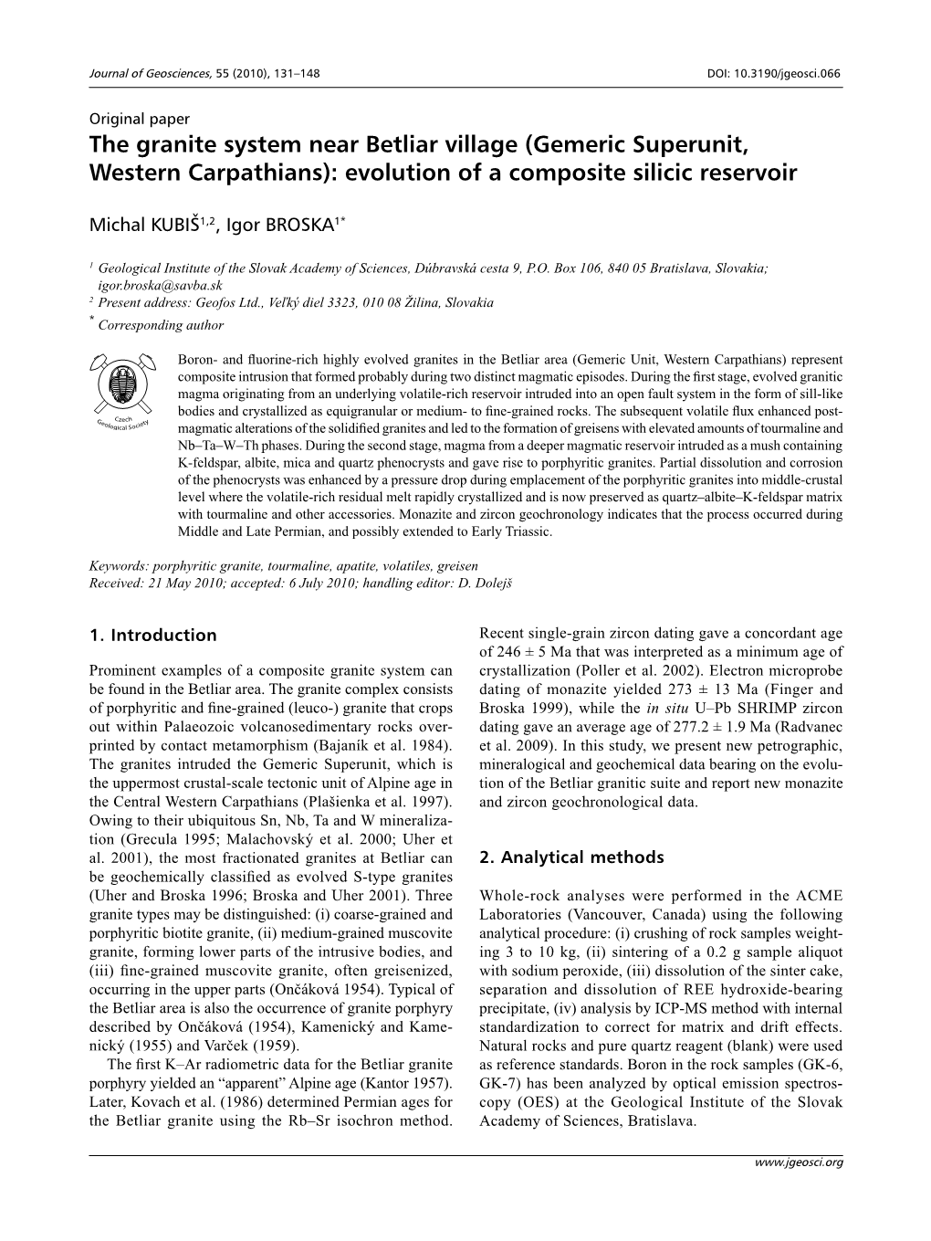 The Granite System Near Betliar Village (Gemeric Superunit, Western Carpathians): Evolution of a Composite Silicic Reservoir