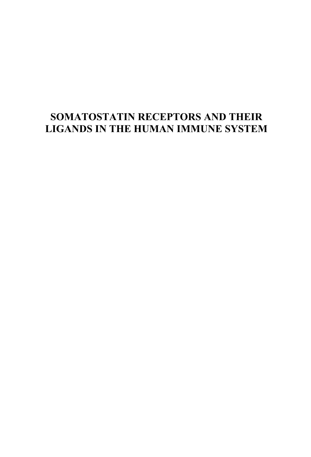 Somatostatin Receptors and Their Ligands in the Human Immune System