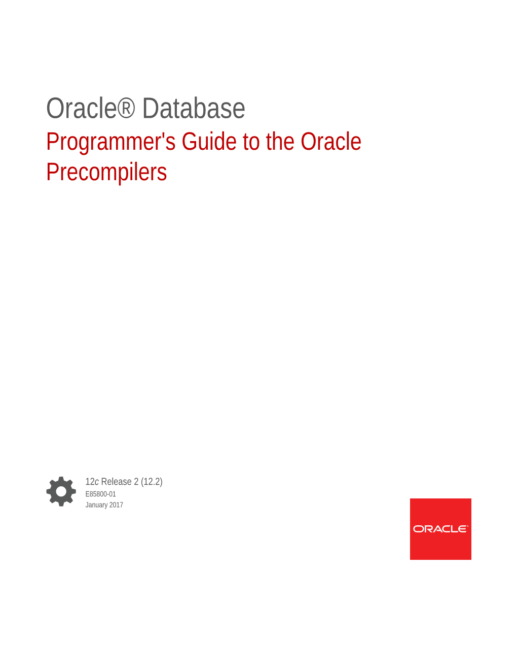 Programmer's Guide to the Oracle Precompilers