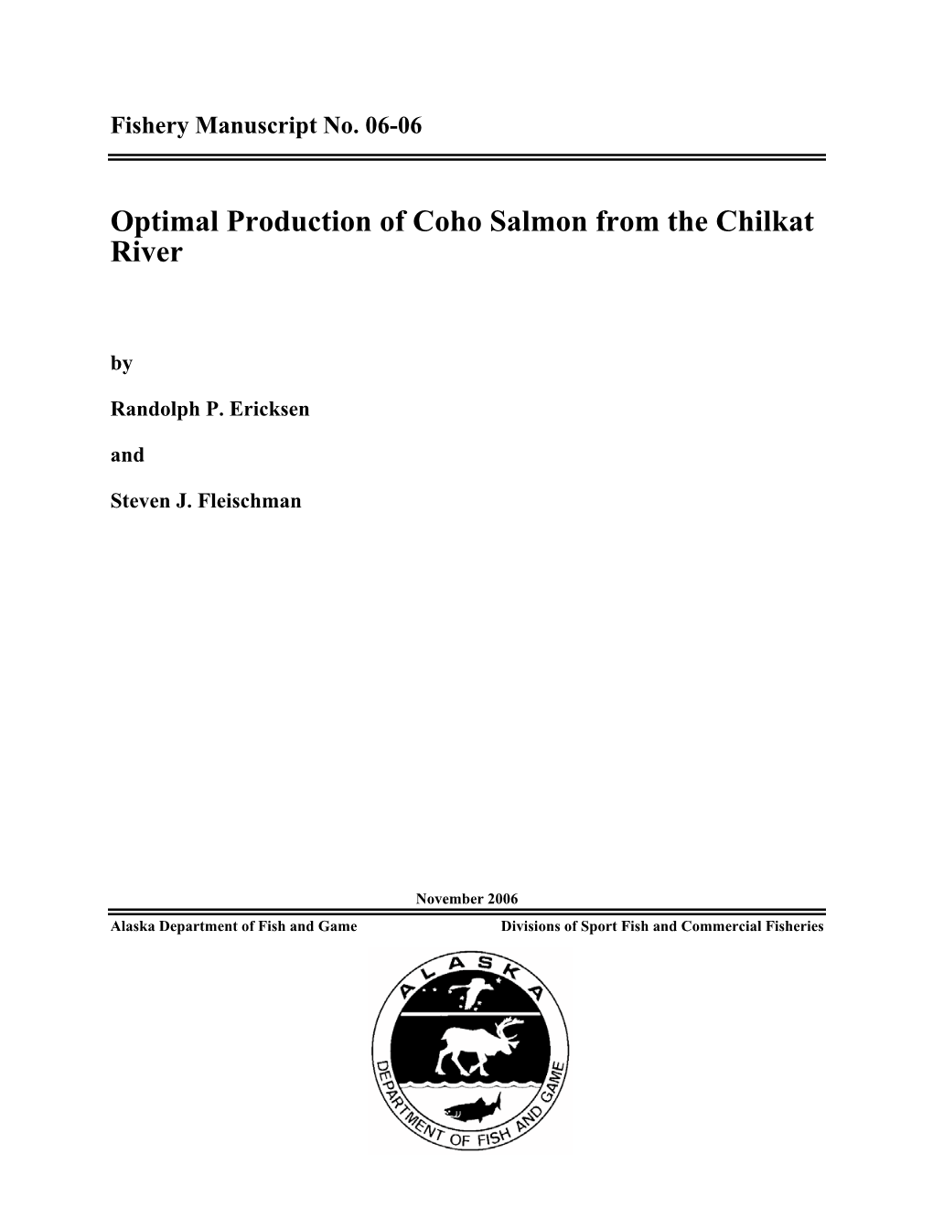 Optimal Production of Coho Salmon from the Chilkat River