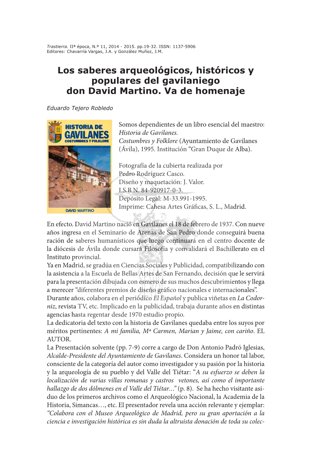 Los Saberes Arqueológicos, Históricos Y Populares Del Gavilaniego Don David Martino. Va De Homenaje