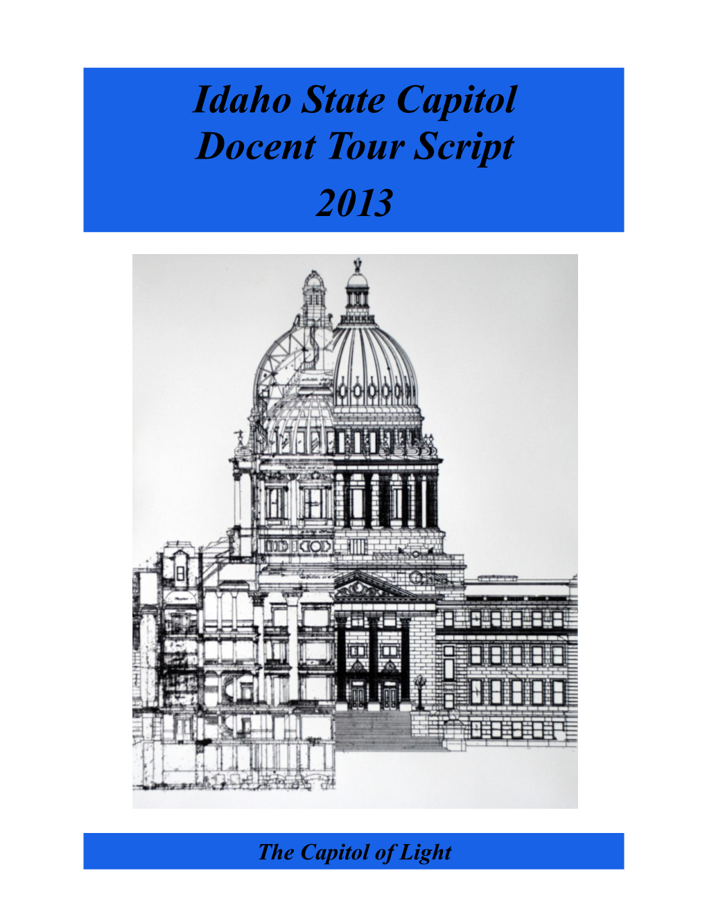 Idaho State Capitol Docent Tour Script 2013