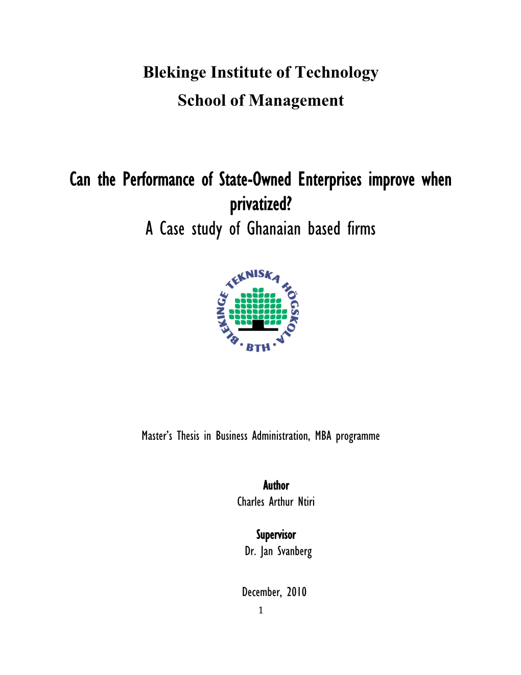 Can the Performance of State-Owned Enterprises Improve When Privatized? a Case Study of Ghanaian Based Firms