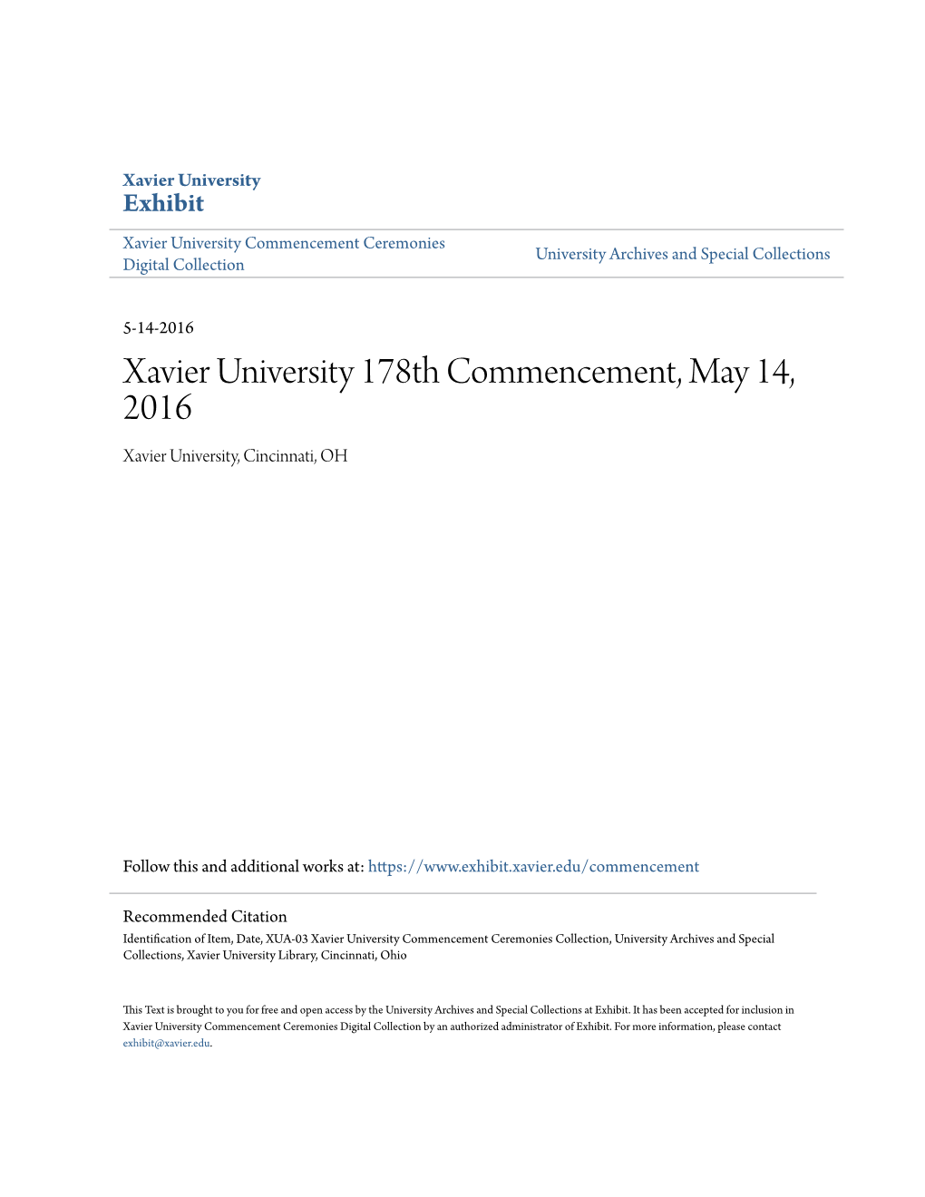 Xavier University 178Th Commencement, May 14, 2016 Xavier University, Cincinnati, OH