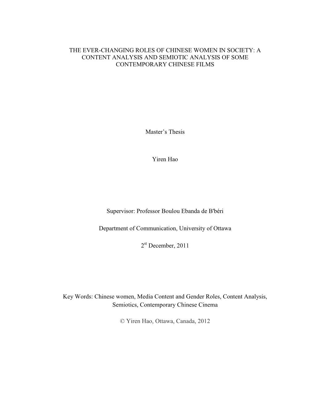 The Ever-Changing Roles of Chinese Women in Society: a Content Analysis and Semiotic Analysis of Some Contemporary Chinese Films