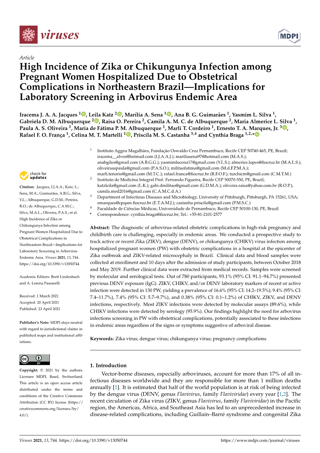 High Incidence of Zika Or Chikungunya Infection Among Pregnant Women Hospitalized Due to Obstetrical Complications in Northeaste