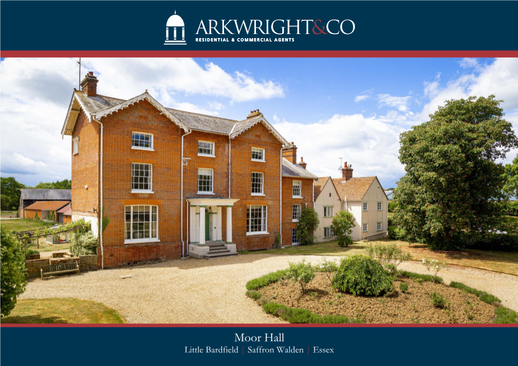 Moor Hall Little Bardfield | Saffron Walden | Essex