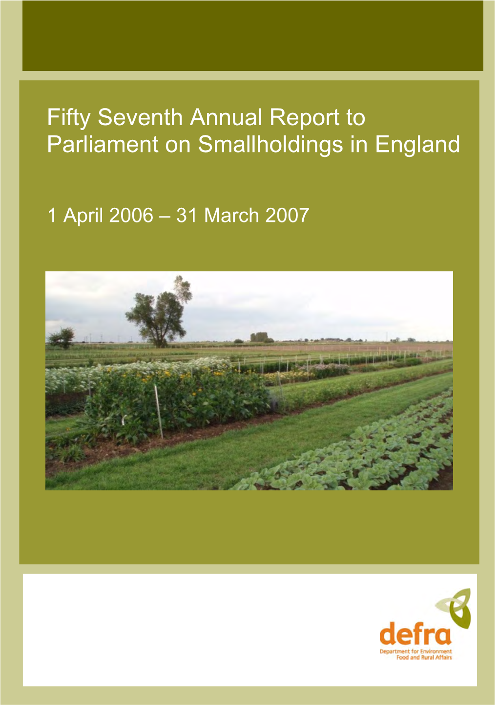 Fifty Seventh Annual Report to Parliament on Smallholdings in England
