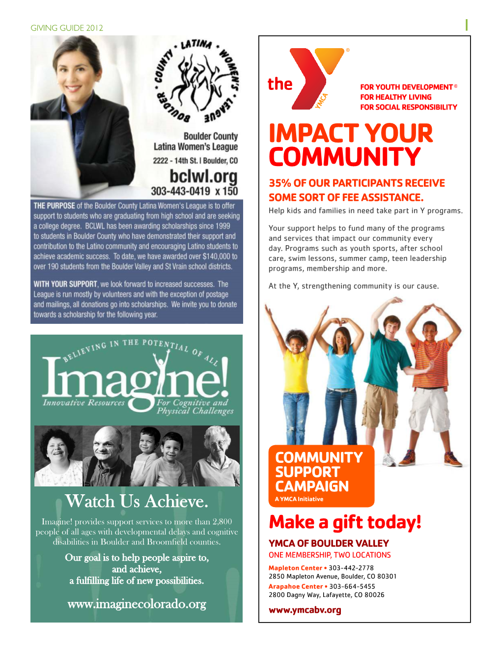 Impact Your Community 35% of Our Participants Receive Some Sort of Fee Assistance