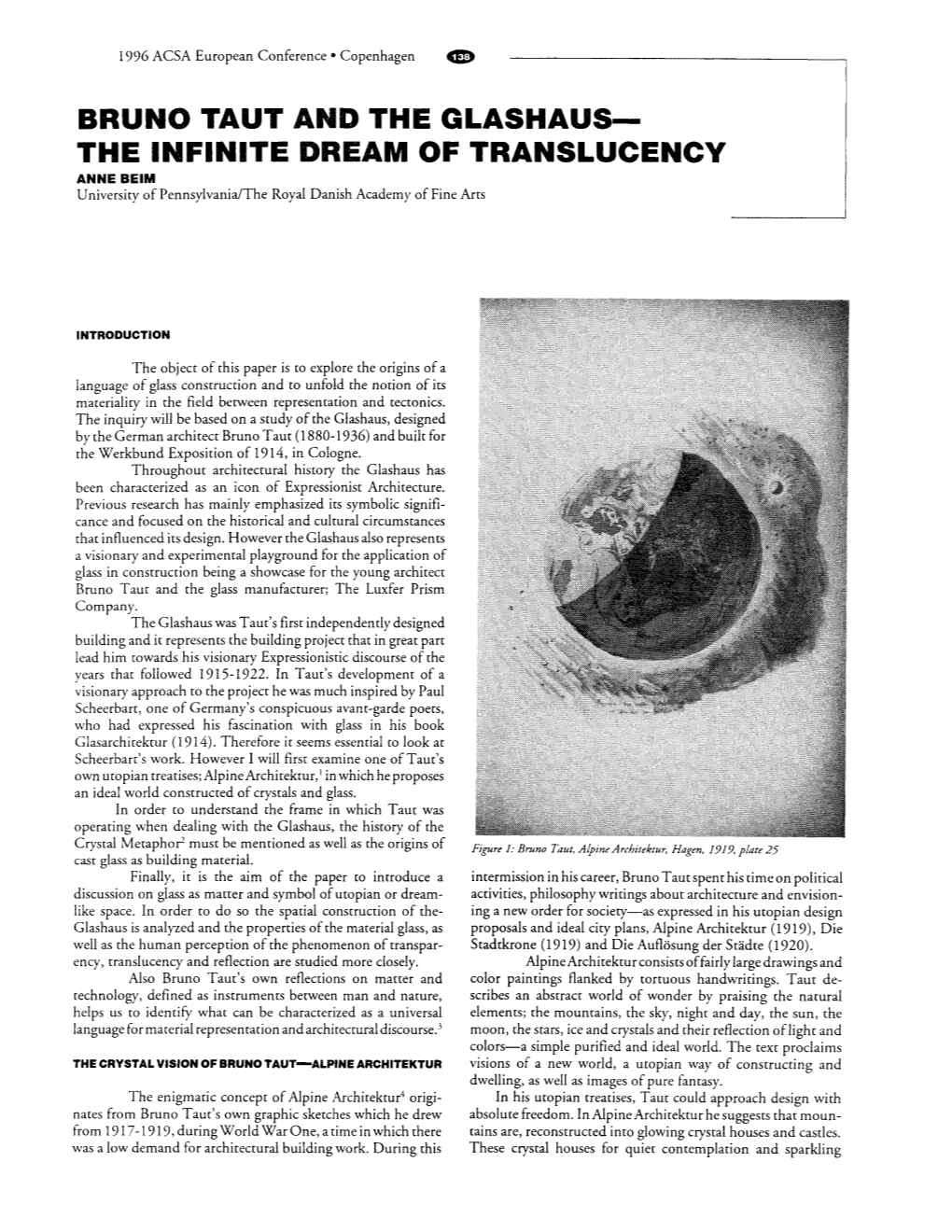 BRUNO TAUT a the GLASHAUS- the INFINITE AM QF TRANSLUCENCY ANNE Belm University of Pennsylvania/The Royal Danish Academy of Fine Arts