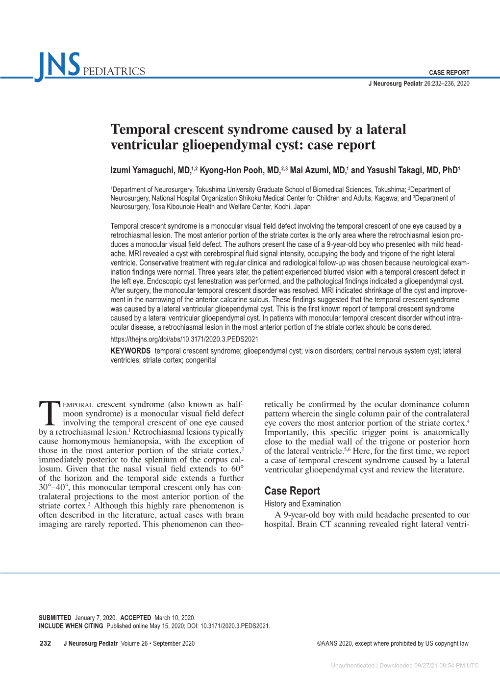 Temporal Crescent Syndrome Caused by a Lateral Ventricular Glioependymal Cyst: Case Report