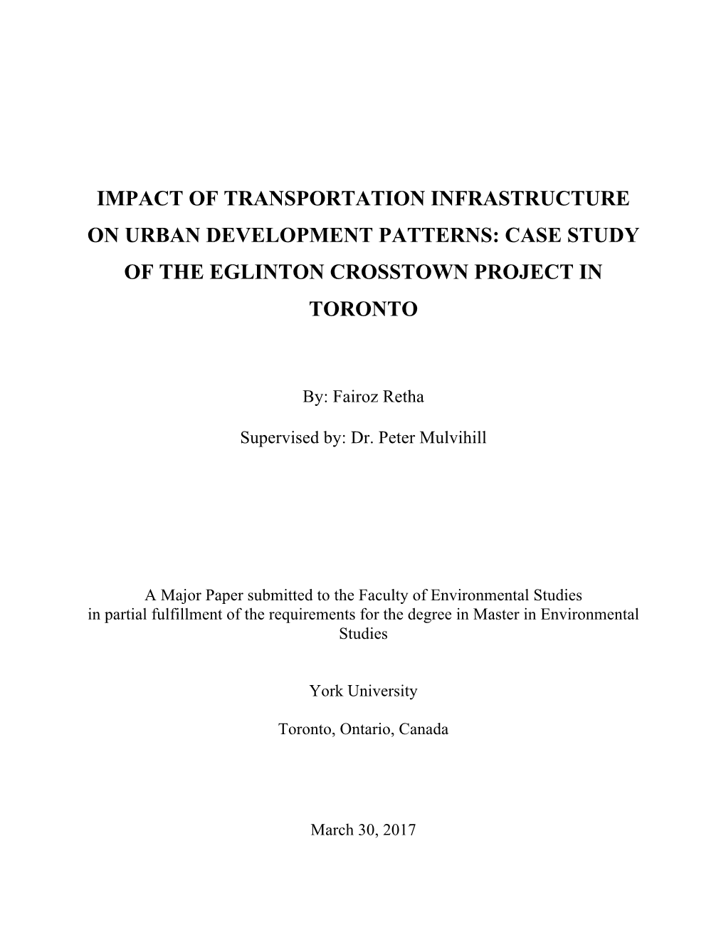 Impact of Transportation Infrastructure on Urban Development Patterns: Case Study of the Eglinton Crosstown Project in Toronto