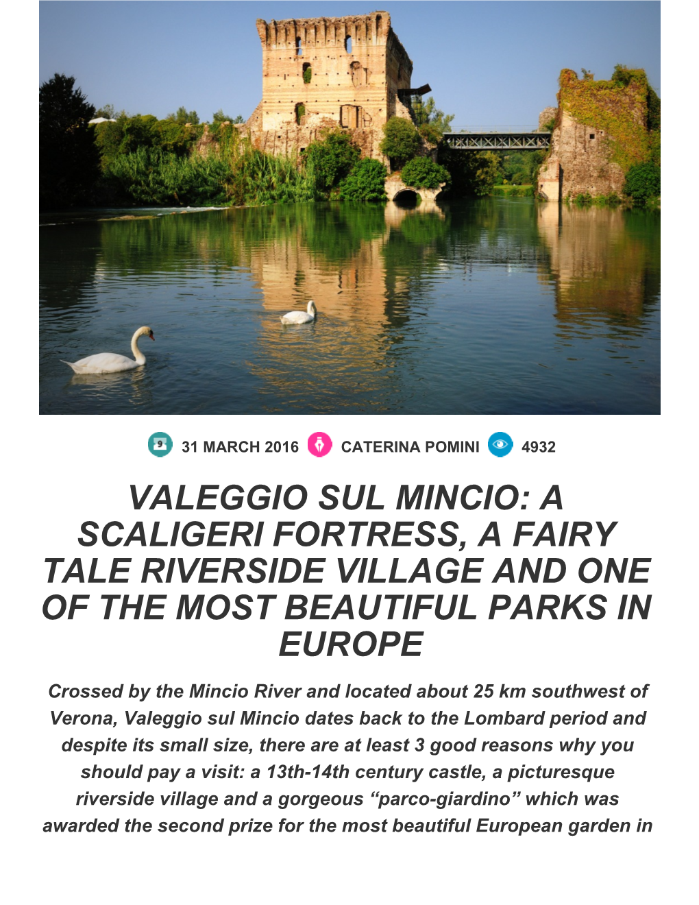 Valeggio Sul Mincio: a Scaligeri Fortress, a Fairy Tale Riverside Village and One of the Most Beautiful Parks in Europe