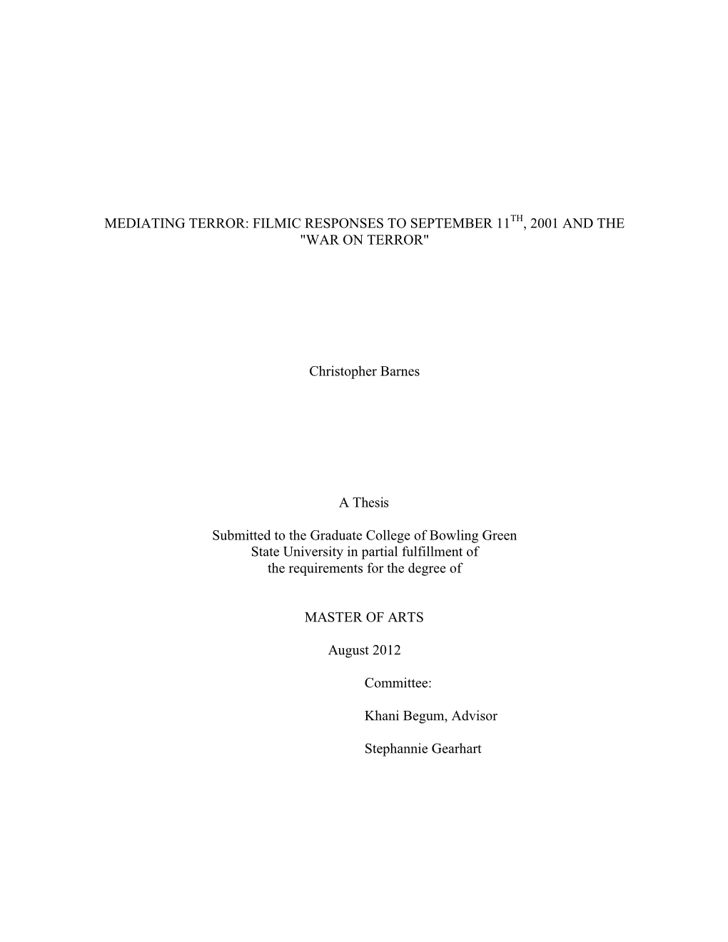 Mediating Terror: Filmic Responses to September 11Th, 2001 and the "War on Terror"