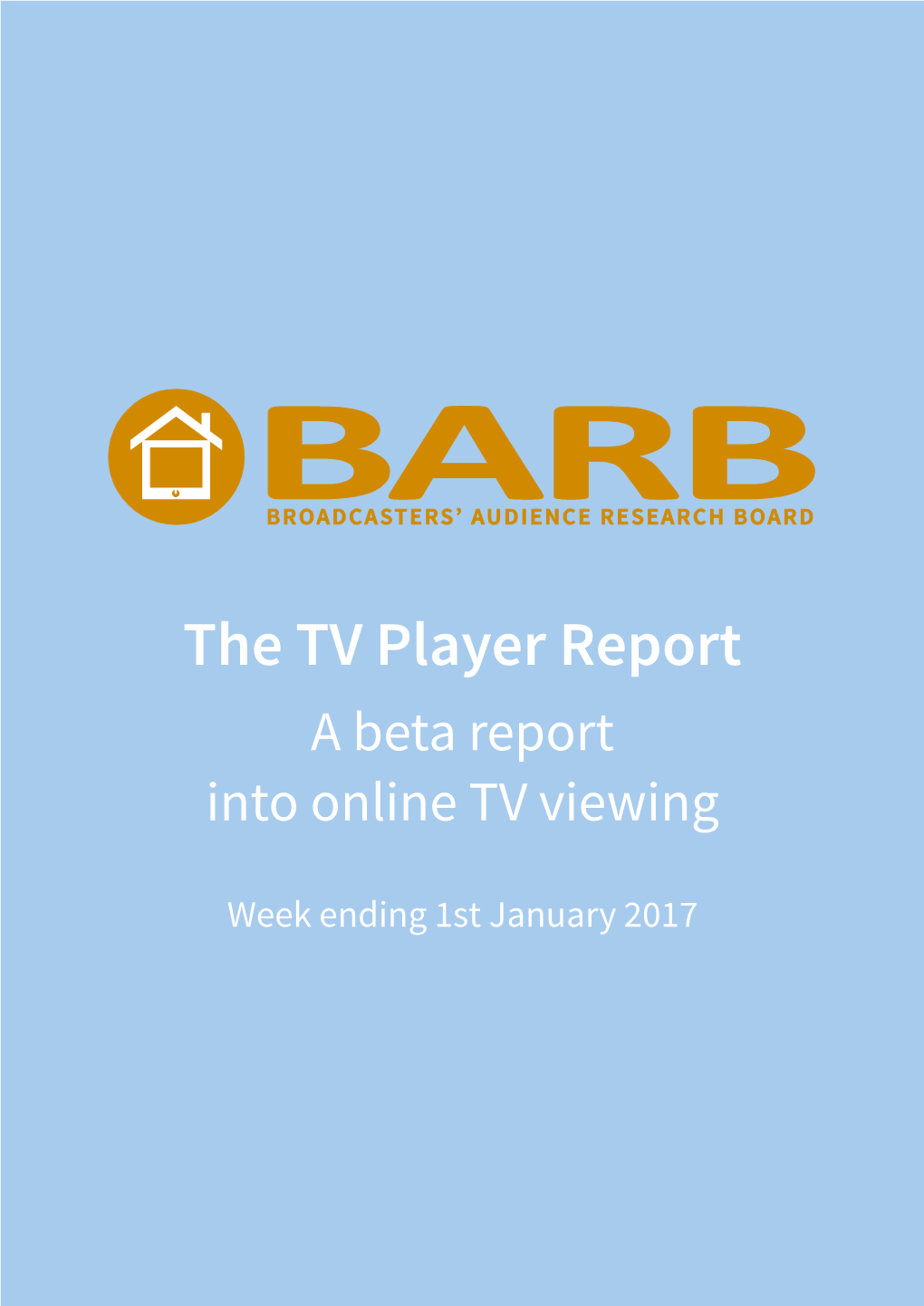 The TV Player Report a Beta Report Into Online TV Viewing