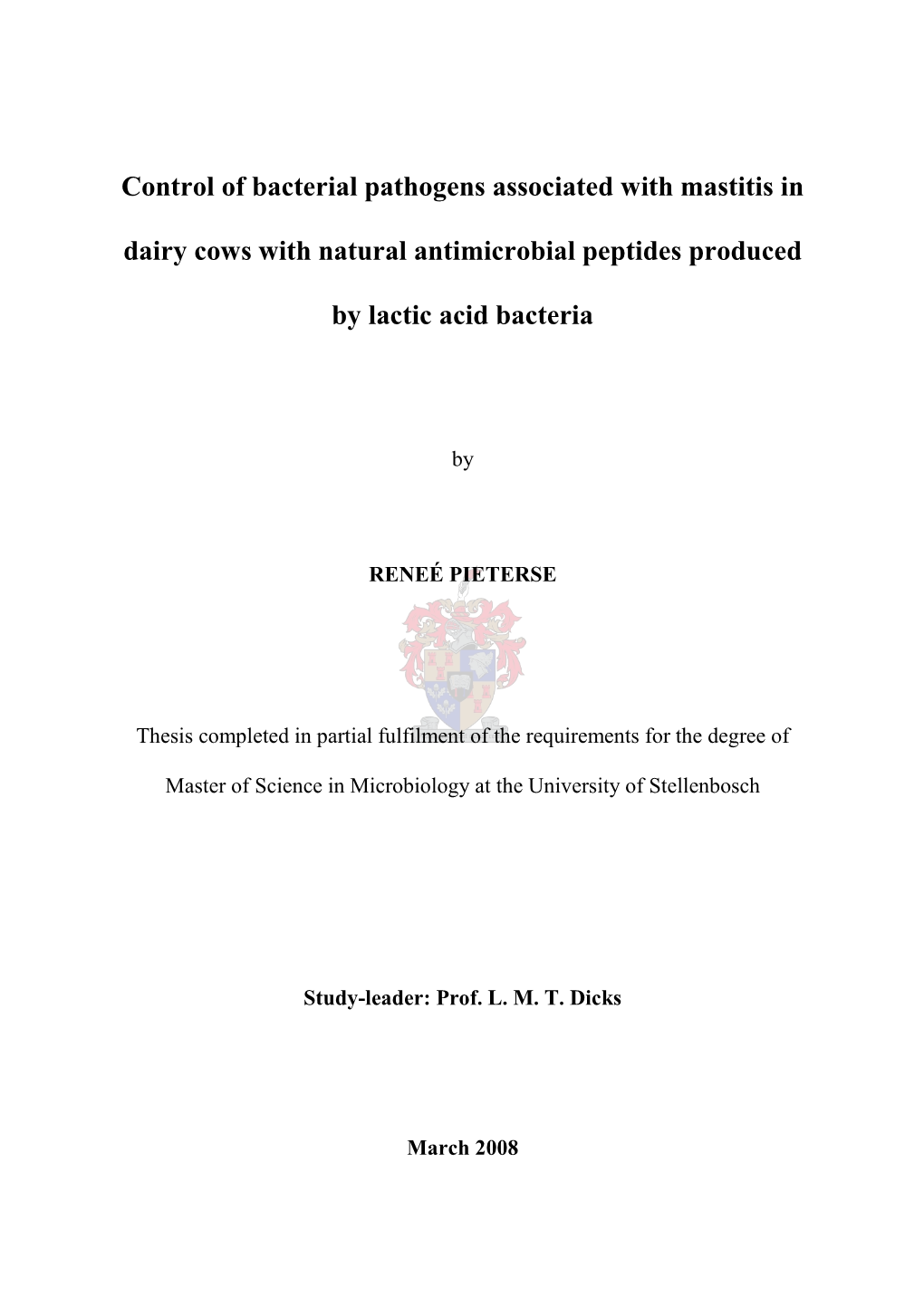 Control of Bacterial Pathogens Associated with Mastitis in Dairy