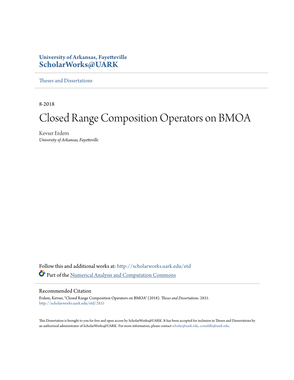 Closed Range Composition Operators on BMOA Kevser Erdem University of Arkansas, Fayetteville