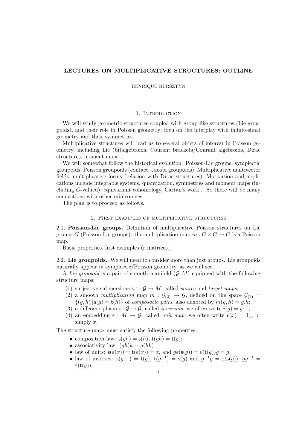 Lectures on Multiplicative Structures; Outline 1