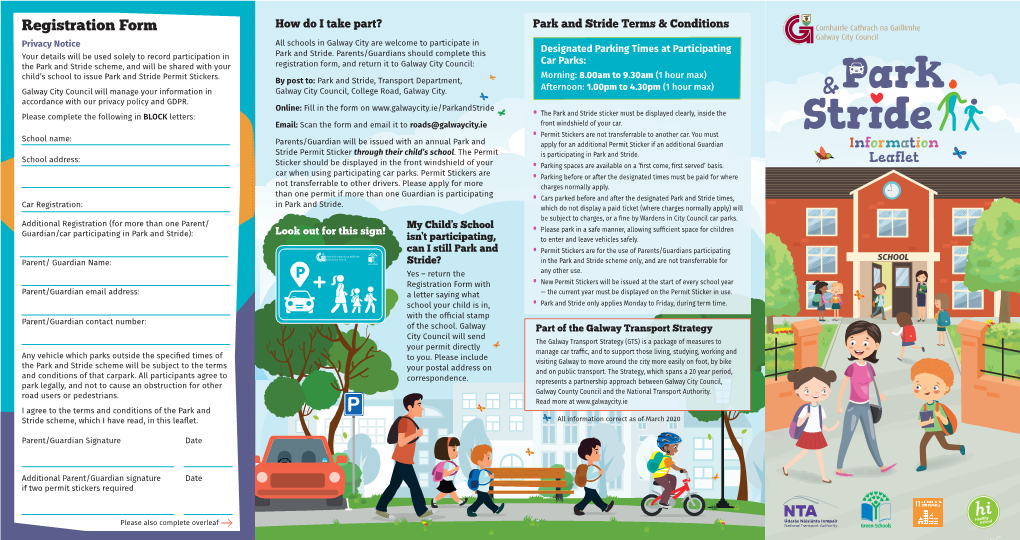 Registration Form How Do I Take Part? Park and Stride Terms & Conditions Privacy Notice All Schools in Galway City Are Welcome to Participate in Park and Stride